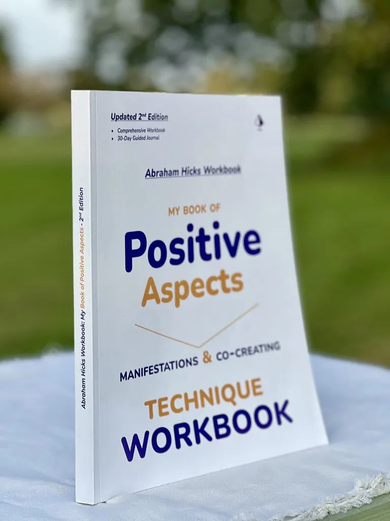 Abraham Hicks Workbook - My Book of Positive Aspects Manifestations & Co-creating Workbook - b0blls6kzq