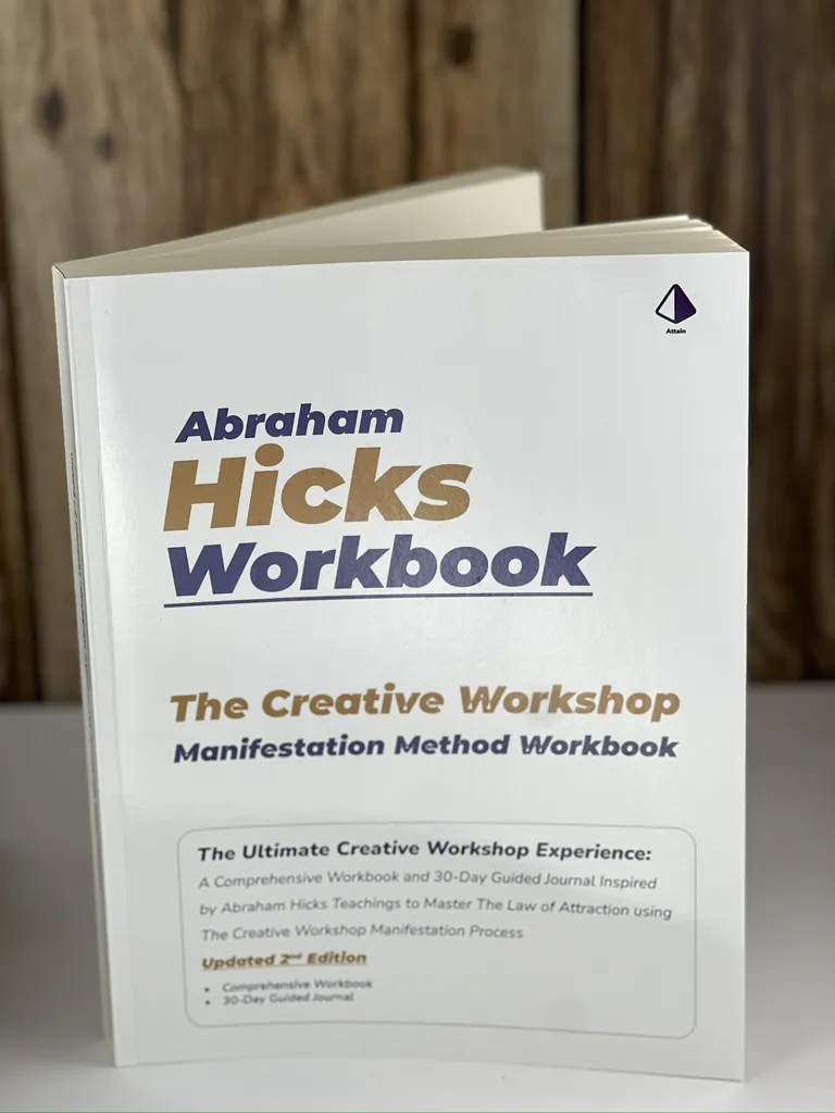 Abraham Hicks Workbook: The Creative Workshop Manifestation Process